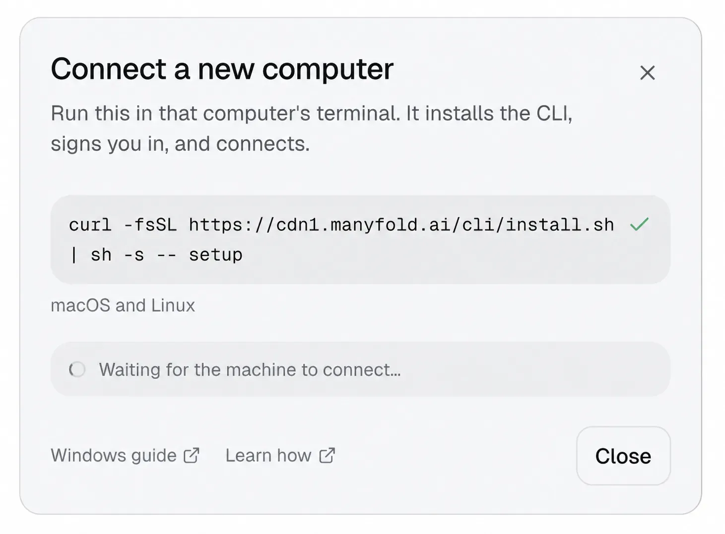 The Connect a new computer dialog with a macOS and Linux installation command and a Windows guide link